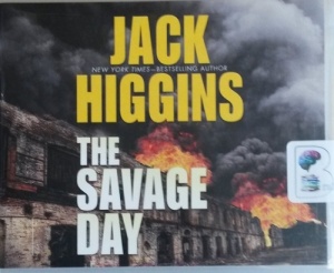 The Savage Day written by Jack Higgins performed by Michael Page on CD (Unabridged)
